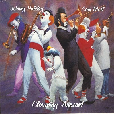 Johnny & Sam Most Holiday/Clowning Around